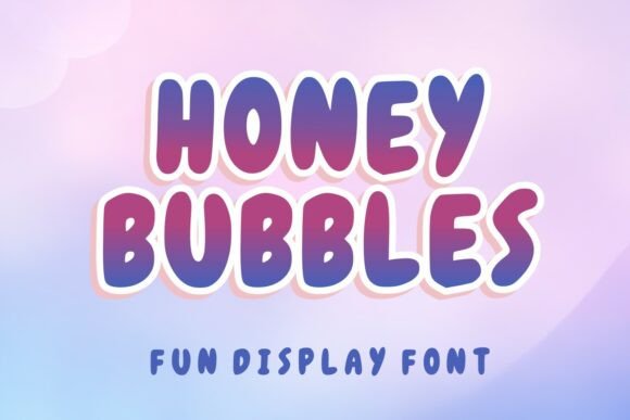 Honey Bubbles: A Playful Display Font for Crafters