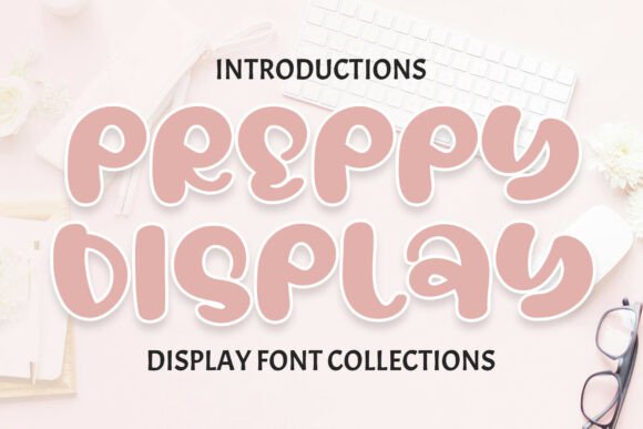 Preppy Display: A Bold Font That Makes Your Small Business Stand Out