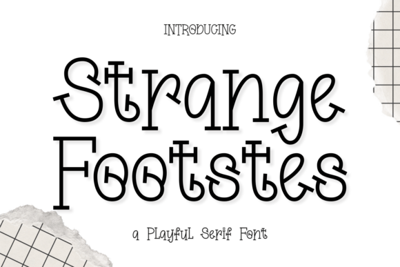 Strange Footstes: A Display Font That Gives Small Brands a Distinctive Edge
