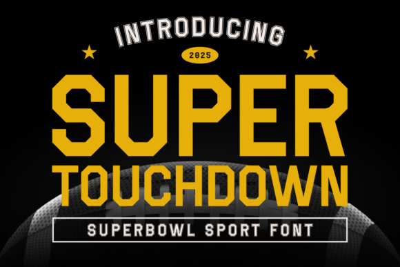Super Touchdown: The Bold Font for Crafters and Product Creators