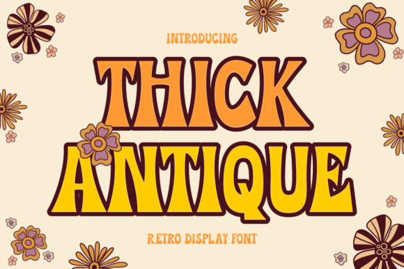 Thick Antique: A Display Font with Retro Editorial Soul